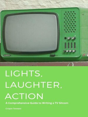 cover image of Lights, Laughter, Action
